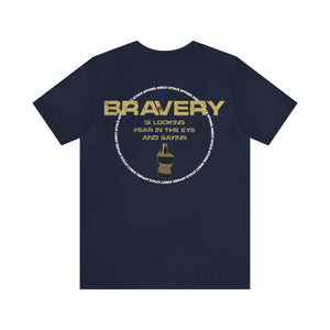 Bravery Shirt