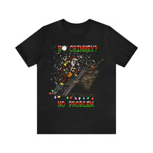 Load image into Gallery viewer, No Chimney No Problem Shirt
