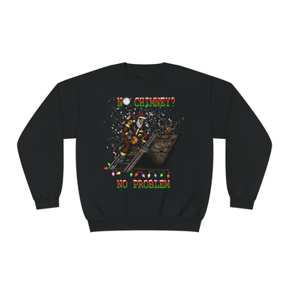 No Chimney No Problem Crewneck Sweatshirt