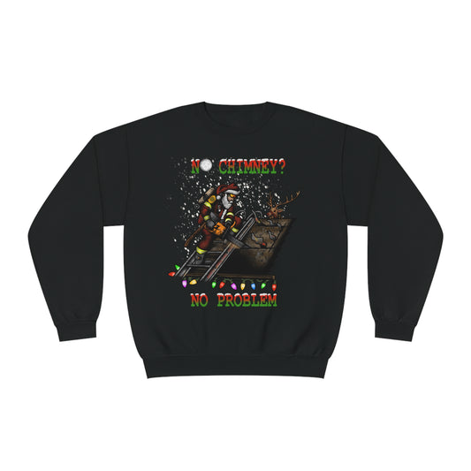 No Chimney No Problem Crewneck Sweatshirt