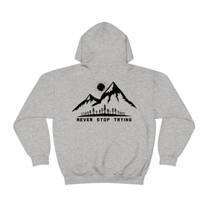 Never Stop Trying Hoodie