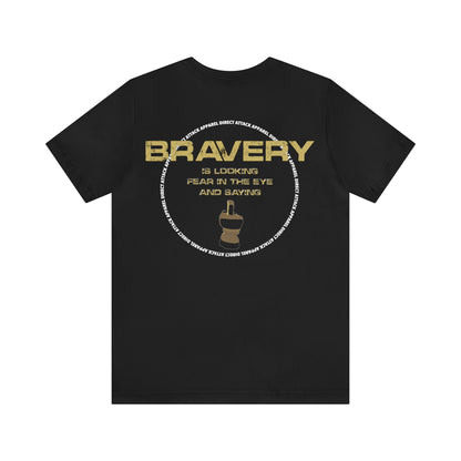 Bravery Shirt