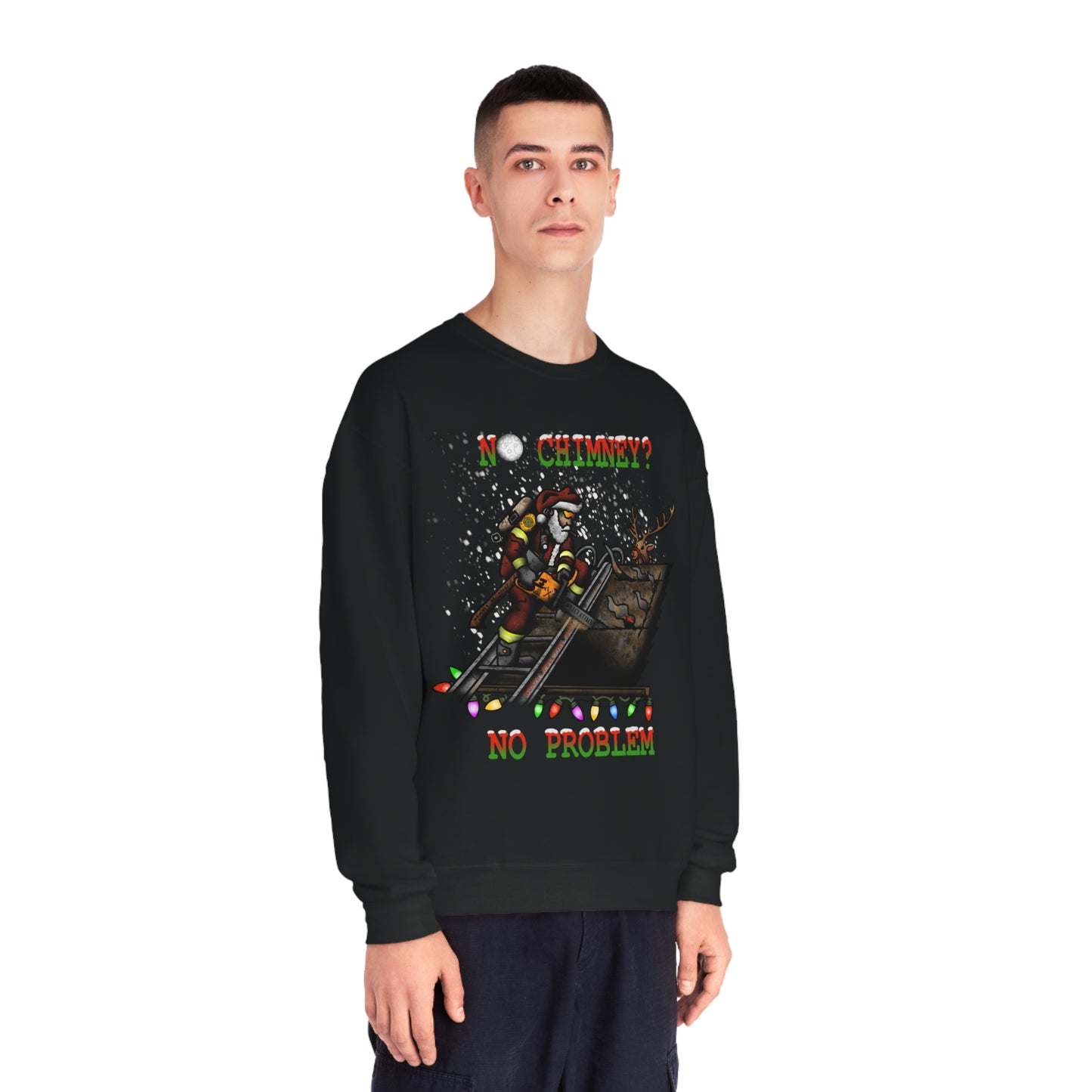 No Chimney No Problem Crewneck Sweatshirt